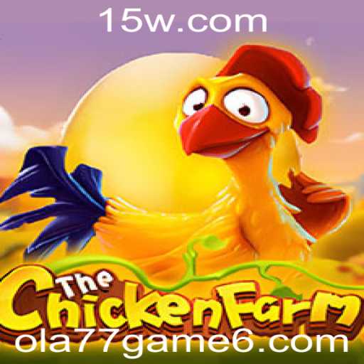 ChickenFarm: Descubra o Fascinante Mundo do Jogo ola77 Game